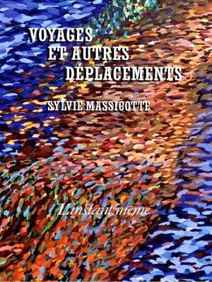 cover image of Voyages et autres déplacements